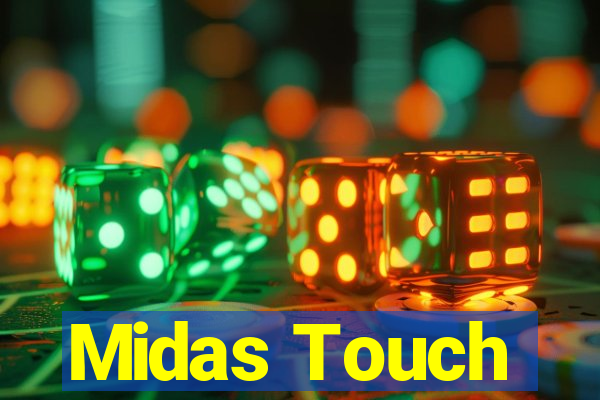 Midas Touch